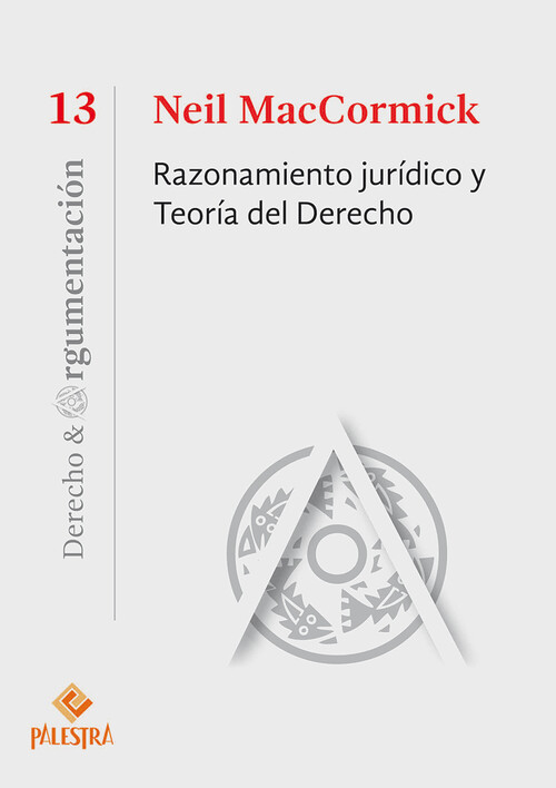 RAZONAMIENTO JURIDICO Y TEORIA DEL DERECHO