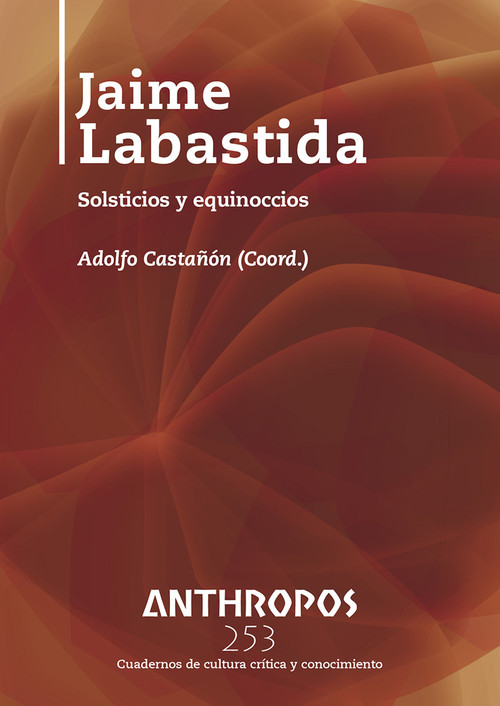 ANTHROPOS 253 JAIME LABASTIDA