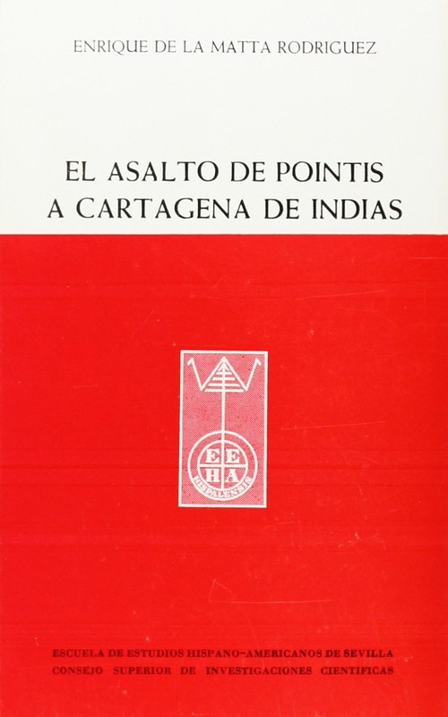 ASALTO DE POINTIS A CARTAGENA DE INDIAS, EL