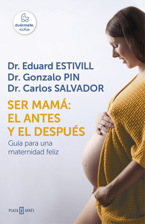SER MAMA: EL ANTES Y EL DESPUES GUIA PARA UNA MATERNIDAD FE