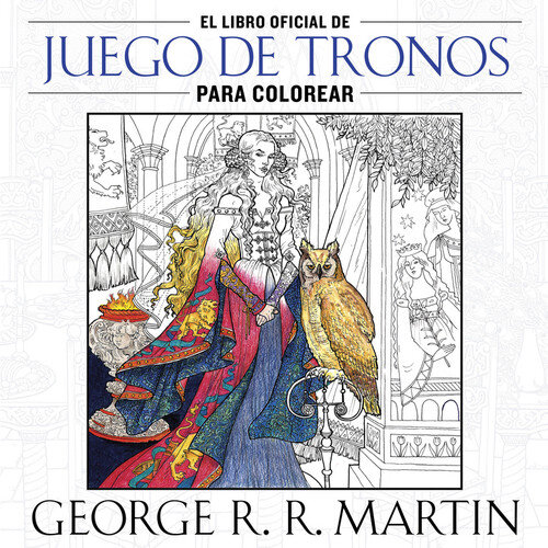 LIBRO OFICIAL DE JUEGO DE TRONOS PARA COLOREAR,EL