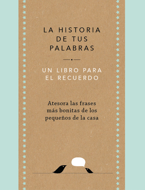 HISTORIA DE TUS PALABRAS, LA
