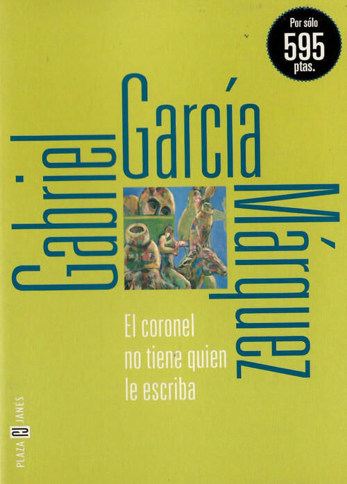 CORONEL NO TIENE QUIEN LA ESCRIBA, EL