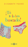 TU TE LO HAS BUSCADO-PLAZA