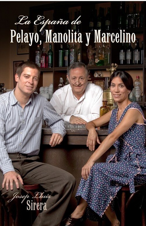 ESPA�A DE PELAYO,MANOLITA Y MARCELINO,LA