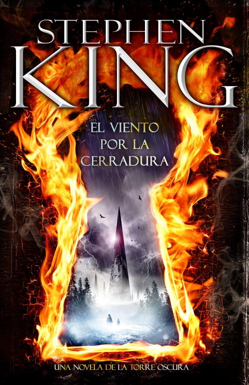 VIENTO POR LA CERRADURA:UNA NOVELA DE LA TORRE OSCURA,EL