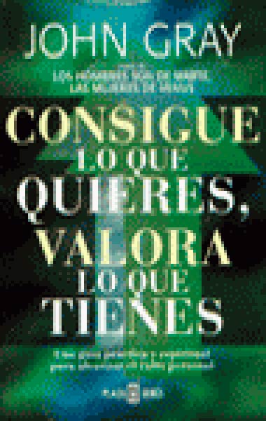 CONSIGUE LO QUE QUIERES,VALORA QUE TIENE