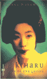 KIHARU,VIDA DE UNA GEISHA
