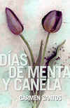 DIAS DE MENTA Y CANELA-PLAZA