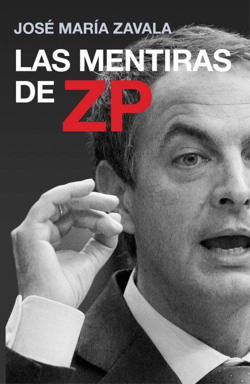 MENTIRAS DE ZP,LAS
