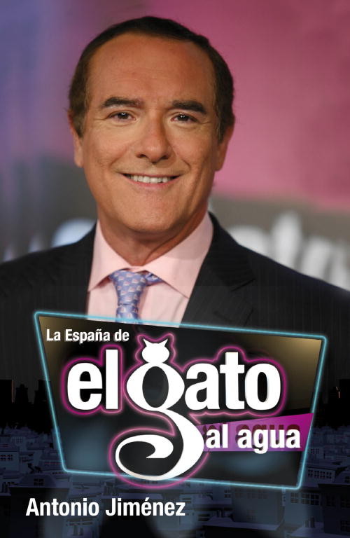 ESPA�A DE EL GATO AL AGUA,LA