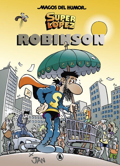 ROBINSON. SUPER LOPEZ