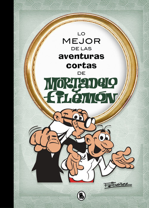 MEJOR AVENTURAS CORTAS DE MORTADELO, LO