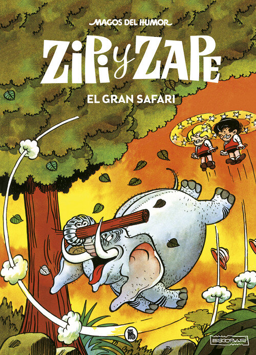 ZIPI Y ZAPE EL GRAN SAFARI (MAGOS DEL HUMOR 18)