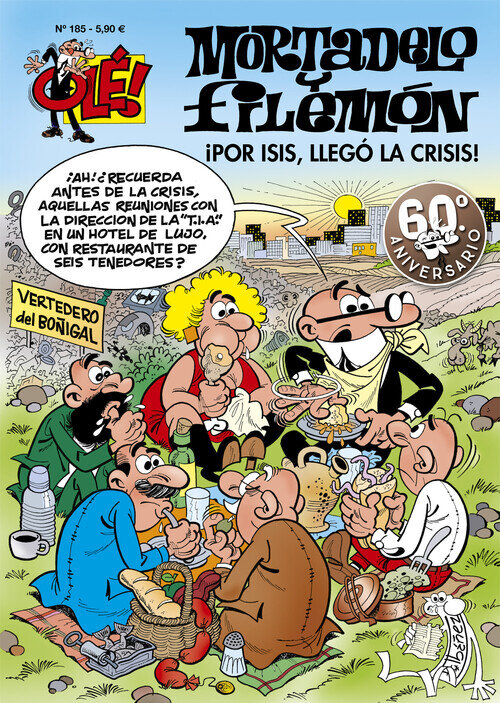 POR ISIS, LLEGO LA CRISIS! (OLE! MORTADELO 185)