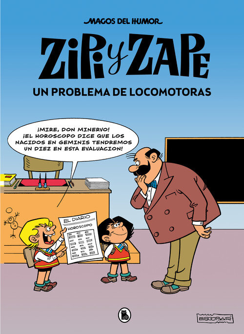 MAGOS HUMOR ZIPI ZAPE 216.PROBLEMA DE LOCOMOTORAS