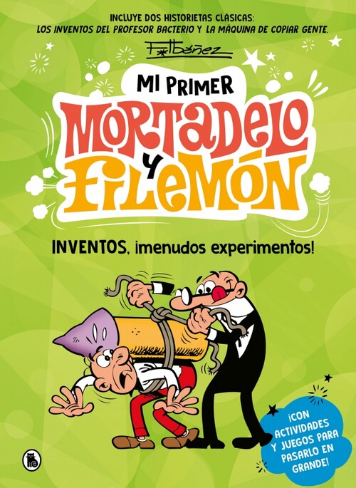 MI PRIMER MORTADELO Y FILEMON - INVENTOS, �MENUDOS EXPERIMEN