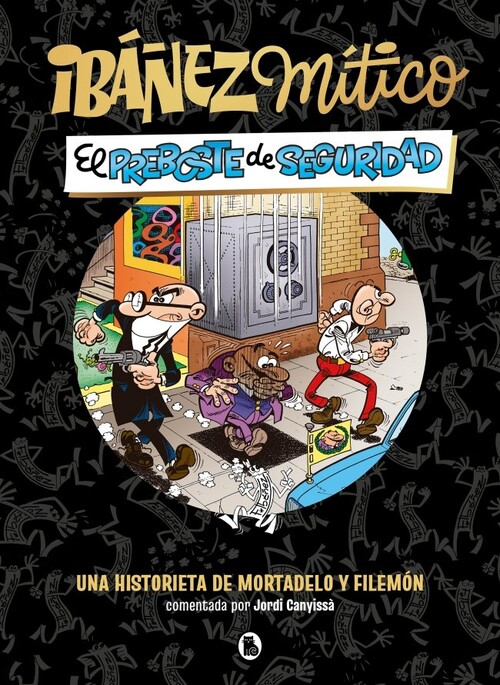 IBA�EZ MITICO 2 - EL PREBOSTE DE SEGURIDAD