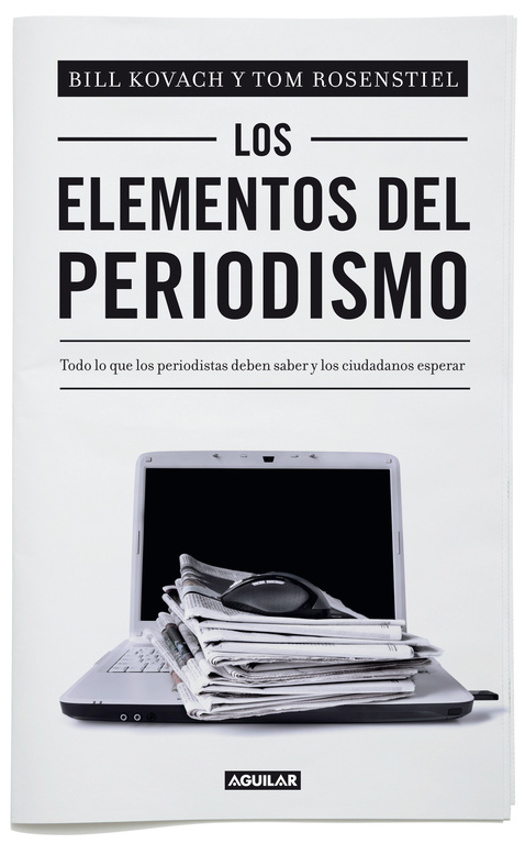 ELEMENTOS DEL PERIODISMO,LOS-ED.2012