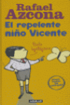 REPELENTE NI�O VICENTE,EL