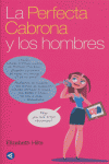 PERFECTA CABRONA Y LOS HOMBRES,LA