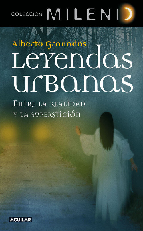 LEYENDAS URBANAS
