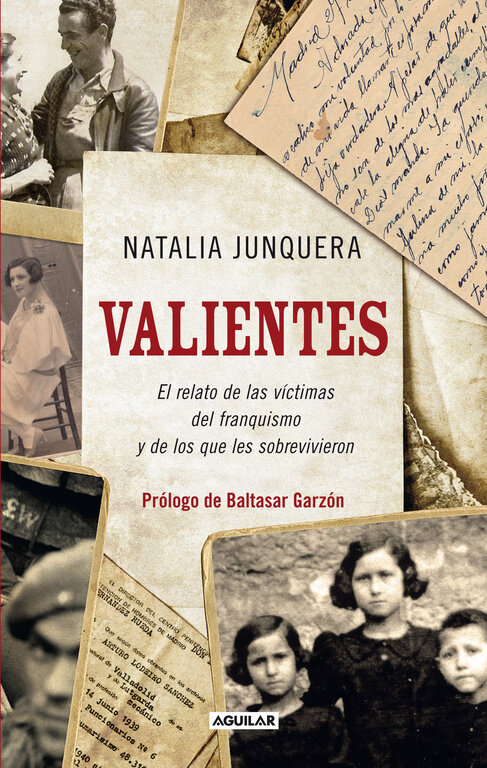 VALIENTES (RELATO DE LAS VICTIMAS DEL FRANQUISMO)