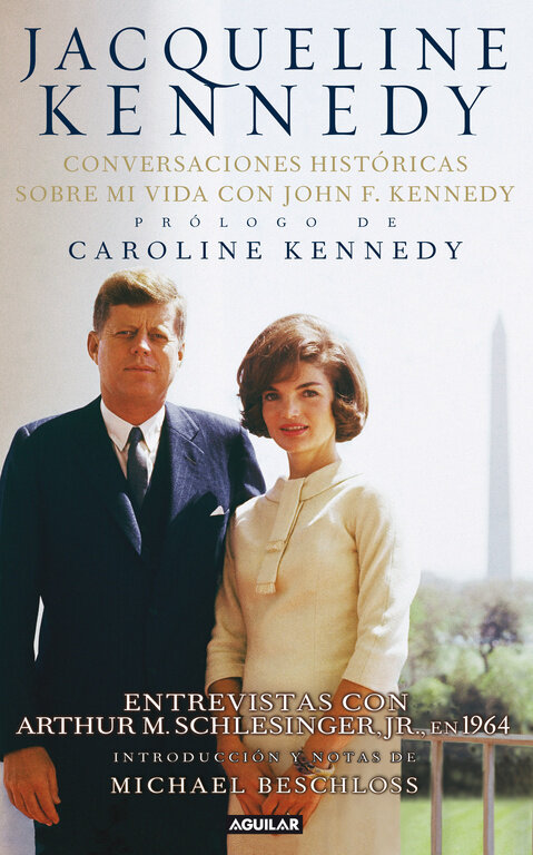 JACQUELINE KENNEDY-CONVERSACIONES HISTORICAS SOBRE MI VIDA C