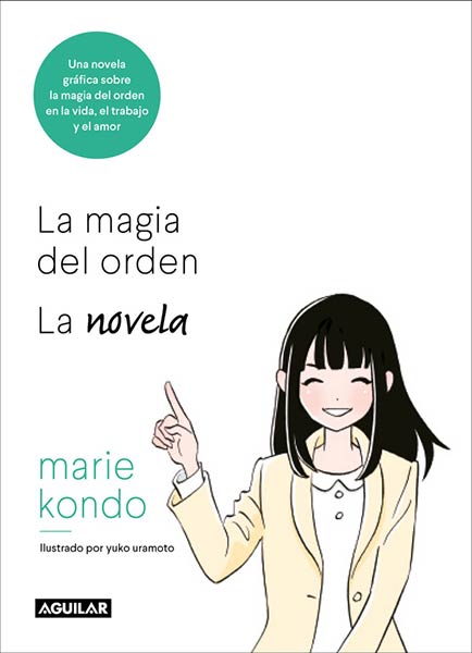 MAGIA DEL ORDEN, LA. LA NOVELA
