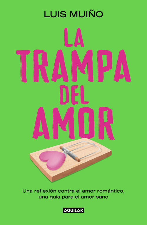 TRAMPA DEL AMOR, LA