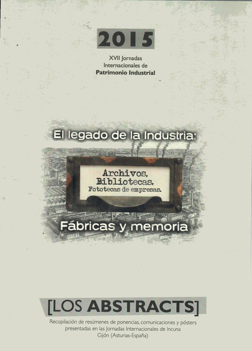 LEGADO DE LA INDUSTRIA, EL (LOS ABSTRACTS)