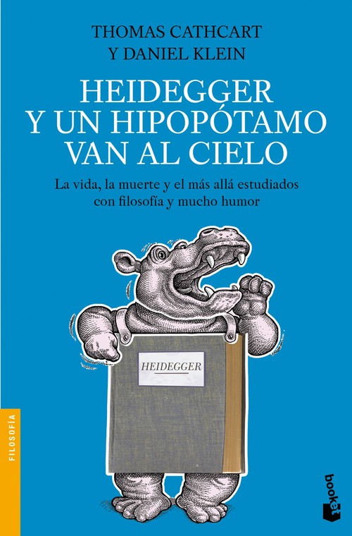 HEIDEGGER Y UN HIPOPOTAMO VAN AL CIELO