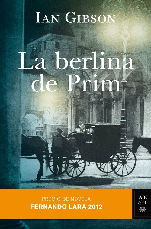 BERLINA DE PRIM,LA (PREMIO FERNANDO LARA 2012)