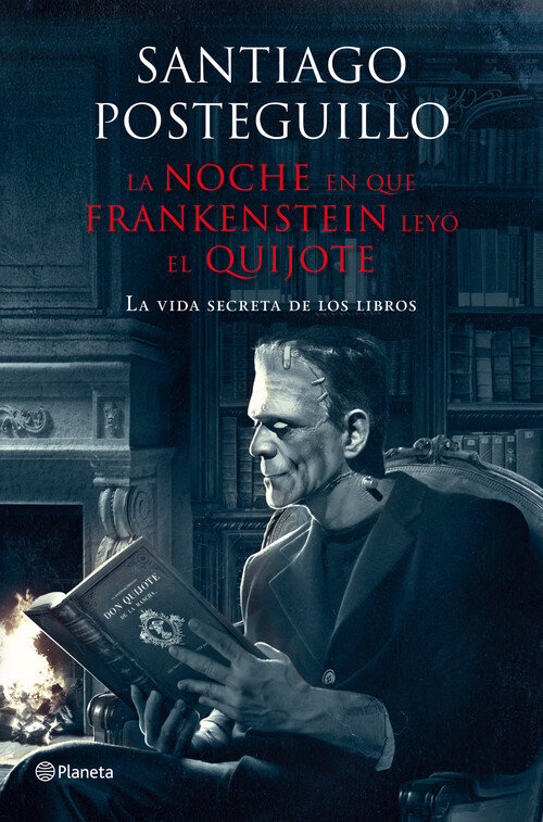 NOCHE EN QUE FRANKENSTEIN LEYO EL QUIJOTE, LA