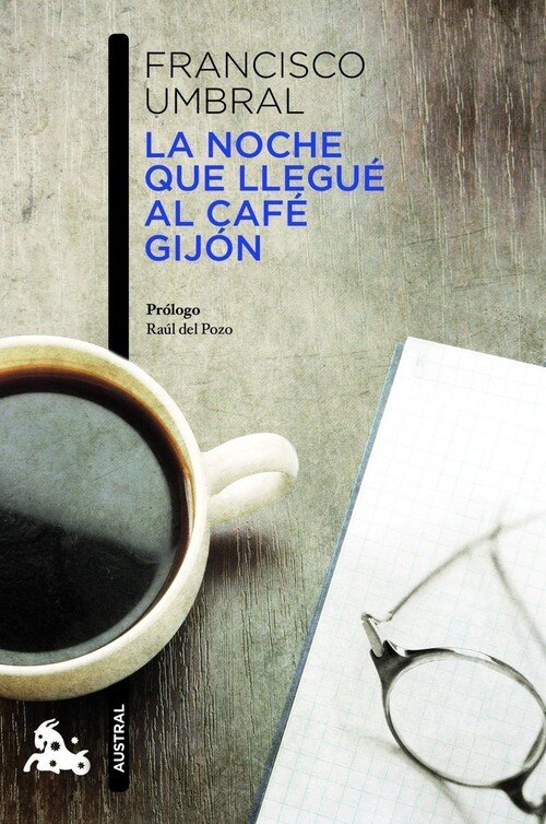 NOCHE QUE LLEGUE AL CAFE GIJON, LA