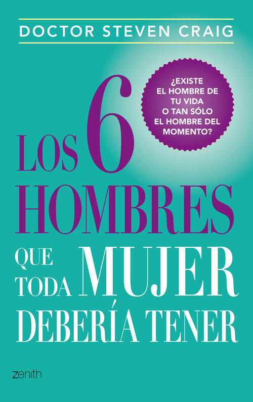 6 HOMBRES QUE TODA MUJER DEBERIA TENER, LOS