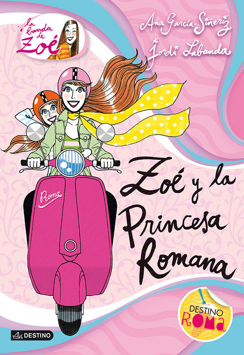 BANDA DE ZOE 5,LA. ZOE Y LA PRINCESA ROMANA