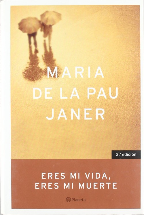 ERES MI VIDA, ERES MI MUERTE