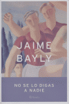 NO SE LO DIGAS A NADIE