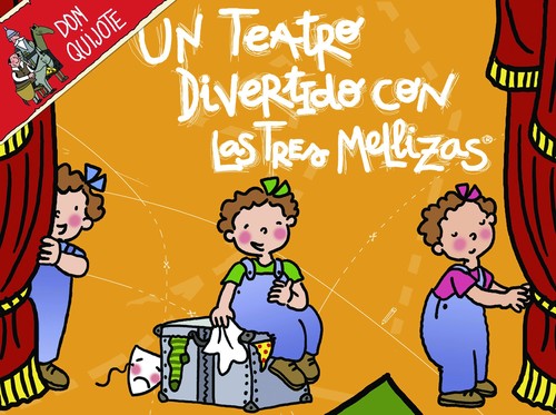 UN TEATRO DIVERTIDO CON LAS TRES MELLIZAS