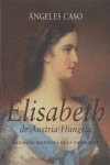 ELISABETH DE AUSTRIA-HUNGRIA
