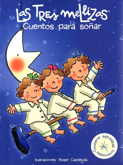 CUENTOS PARA SO�AR CON LAS TRES MELLIZAS