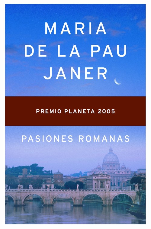 PASIONES ROMANAS-PREMIO PLANETA