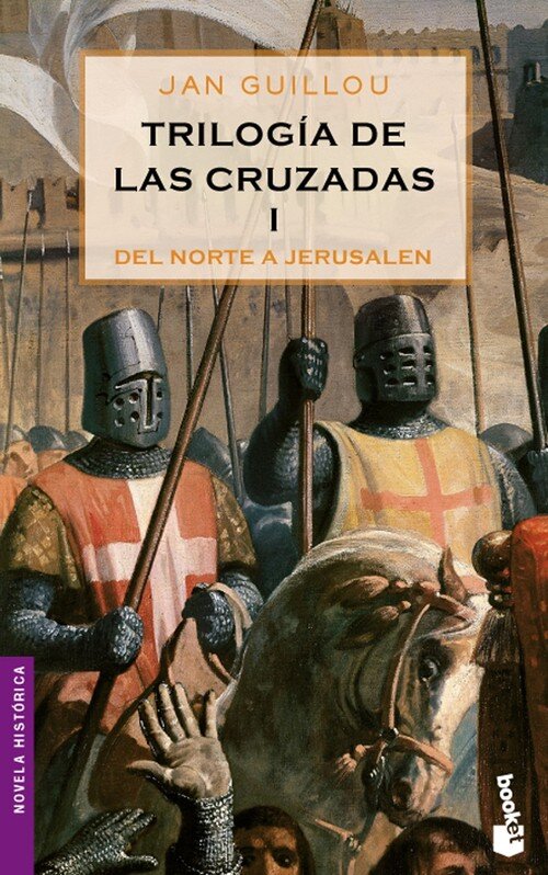 TRILOGIA CRUZADAS I-DEL NORTE A JERUSALE