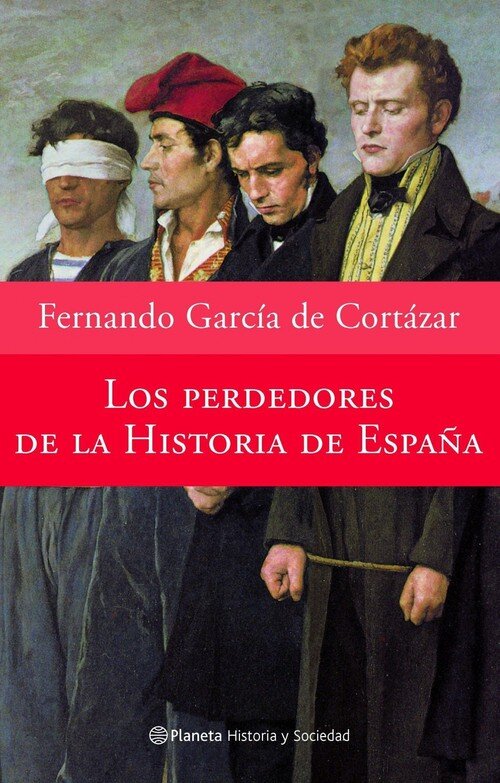 PERDEDORES DE LA HISTORIA DE ESPA�A-PLAN