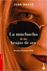 MUCHACHA DE LAS BRAGAS DE ORO, LA