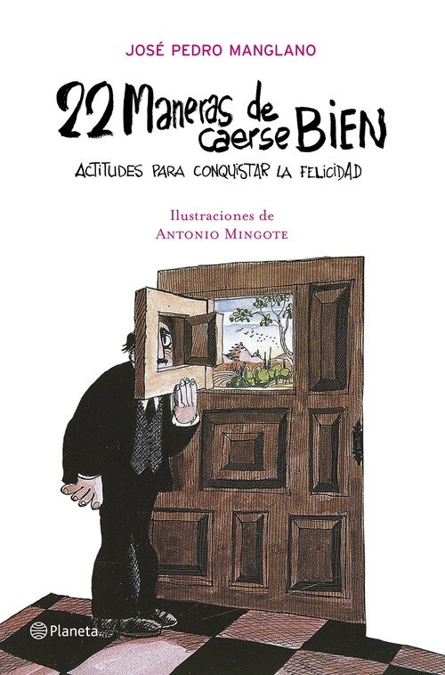 22 MANERAS DE CAERSE BIEN. ACTITUDES PARA DISFRUTAR DE LA V