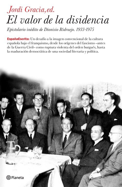 VALOR DE LA DISIDENCIA. EPISTOLARIO INEDITO DE DIONISIO RIDR