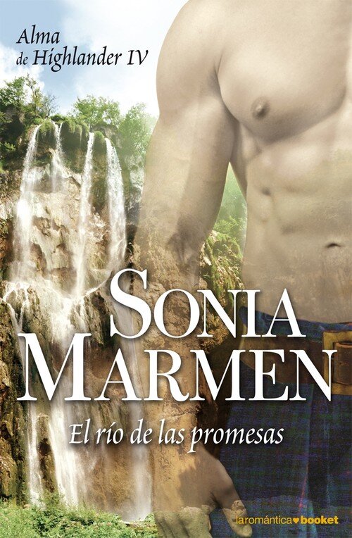 RIO DE LAS PROMESAS,EL-ALMA HIGHLANDER VOL.4