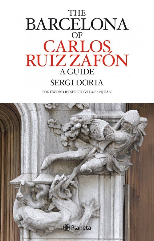 CARLOS RUIZ ZAFON S BARCELONA GUIDE